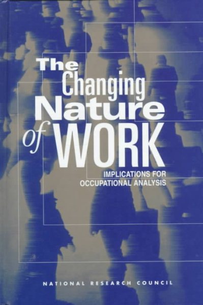 The Changing Nature of Work: Implications for Occupational Analysis cover