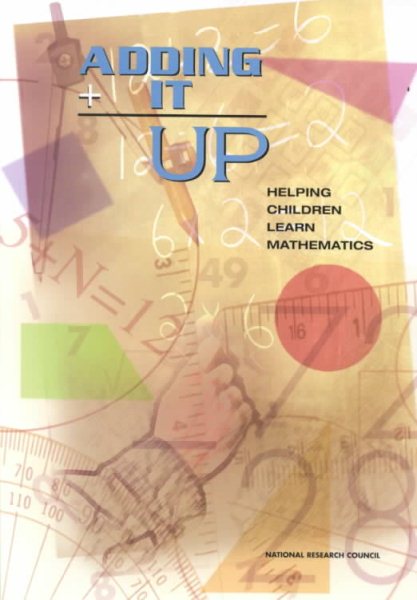 Adding It Up: Helping Children Learn Mathematics cover