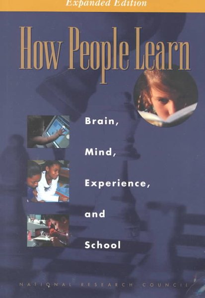 How People Learn: Brain, Mind, Experience, and School: Expanded Edition cover