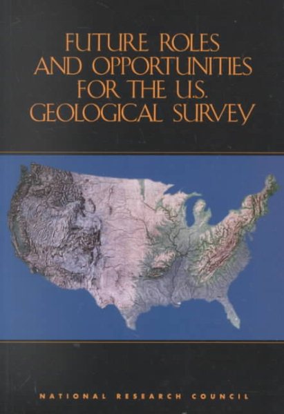 Future Roles and Opportunities for the U.S. Geological Survey cover