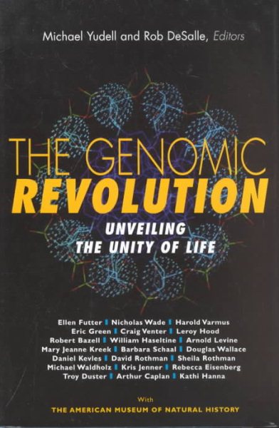 The Genomic Revolution: Unveiling the Unity of Life cover