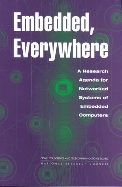 Embedded, Everywhere: A Research Agenda for Networked Systems of Embedded Computers cover