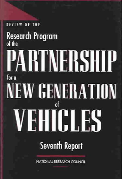 Review of the Research Program of the Partnership for a New Generation of Vehicles: Seventh Report cover