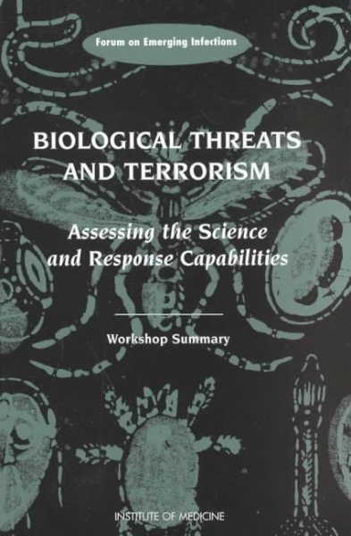 Biological Threats and Terrorism: Assessing the Science and Response Capabilities, Workshop Summary cover