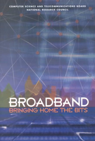 Broadband: Bringing Home the Bits