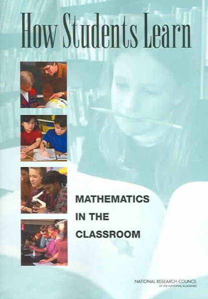 How Students Learn: Mathematics in the Classroom (National Research Council) cover