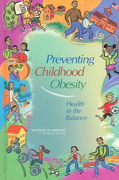 Preventing Childhood Obesity: Health in the Balance (Obesity Prevention) cover
