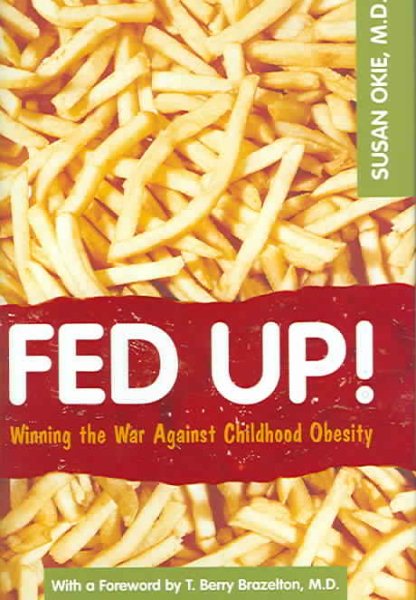 Fed Up!: Winning the War Against Childhood Obesity cover