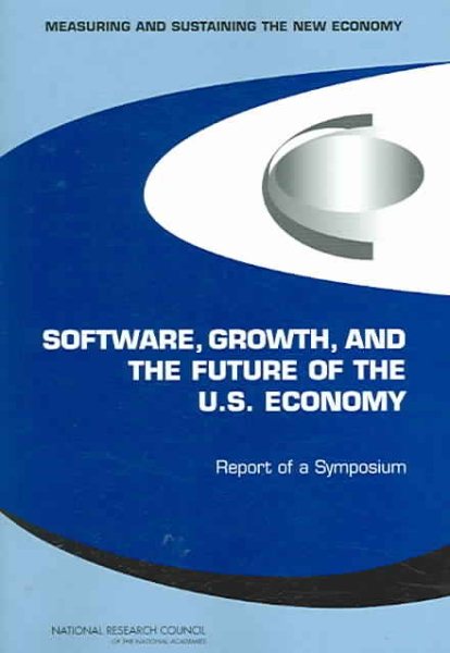 Software, Growth, and the Future of the U.S Economy: Report of a Symposium cover