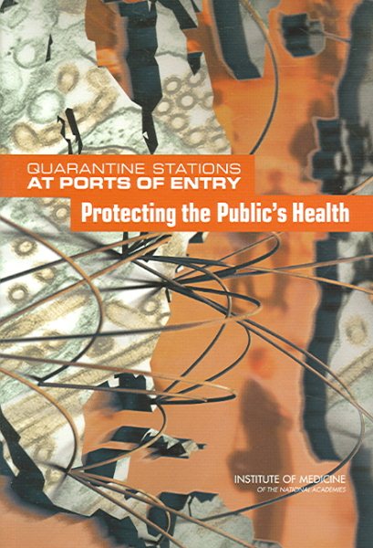 Quarantine Stations at Ports of Entry Protecting the Public's Health cover