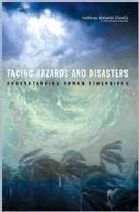 Facing Hazards and Disasters: Understanding Human Dimensions cover