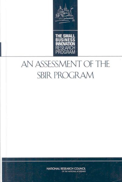 An Assessment of the SBIR Program cover
