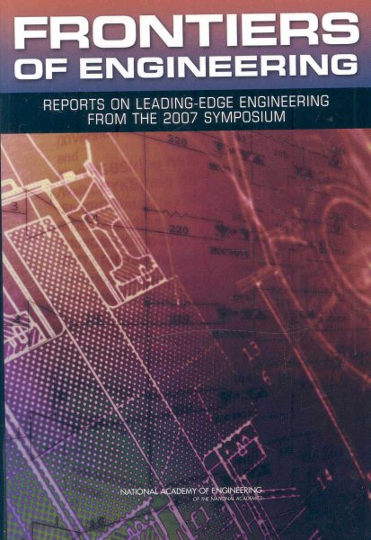 Frontiers of Engineering: Reports on Leading-Edge Engineering from the 2007 Symposium cover