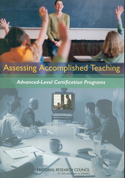 Assessing Accomplished Teaching: Advanced-Level Certification Programs cover