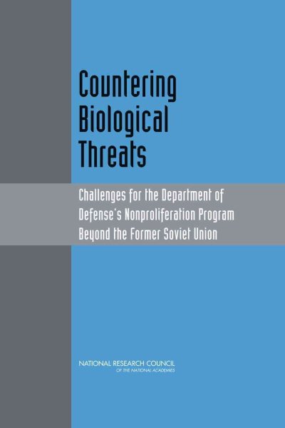 Countering Biological Threats: Challenges for the Department of Defense's Nonproliferation Program Beyond the Former Soviet Union cover