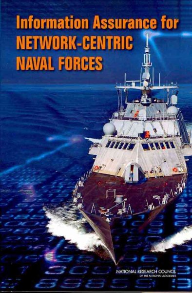Information Assurance for Network-Centric Naval Forces cover