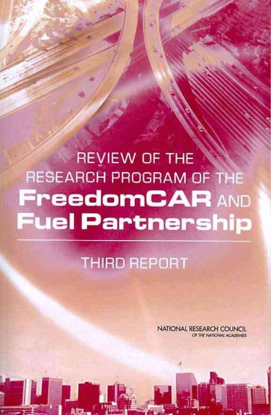 Review of the Research Program of the FreedomCAR and Fuel Partnership: Third Report cover