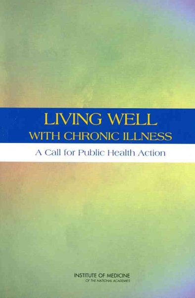 Living Well with Chronic Illness: A Call for Public Health Action cover