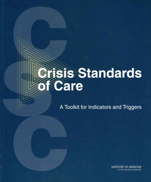 Crisis Standards of Care: A Toolkit for Indicators and Triggers cover