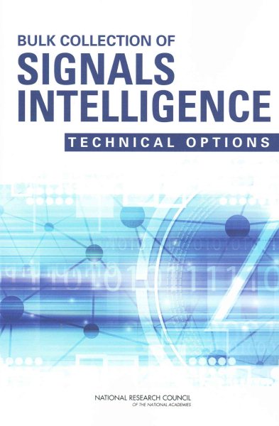 Bulk Collection of Signals Intelligence: Technical Options cover