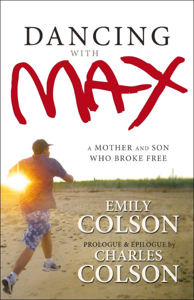 Dancing with Max: A Mother and Son Who Broke Free cover