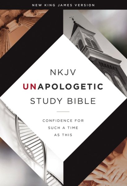 NKJV, Unapologetic Study Bible, Hardcover, Red Letter: Confidence for Such a Time As This cover