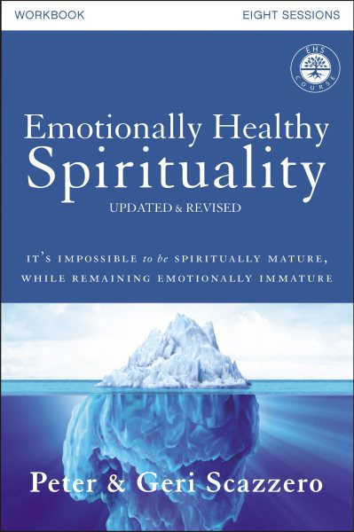 Emotionally Healthy Spirituality Workbook, Updated Edition: Discipleship that Deeply Changes Your Relationship with God cover