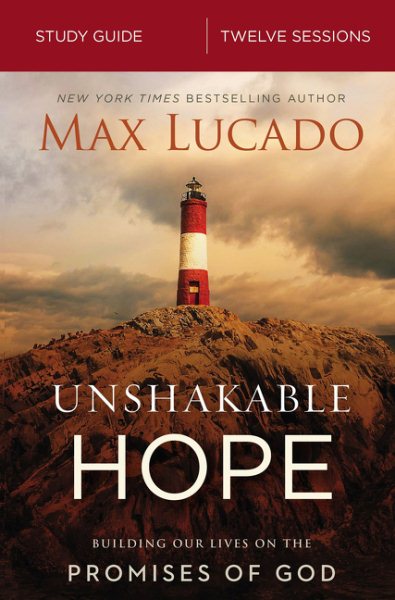 Unshakable Hope Study Guide: Building Our Lives on the Promises of God cover