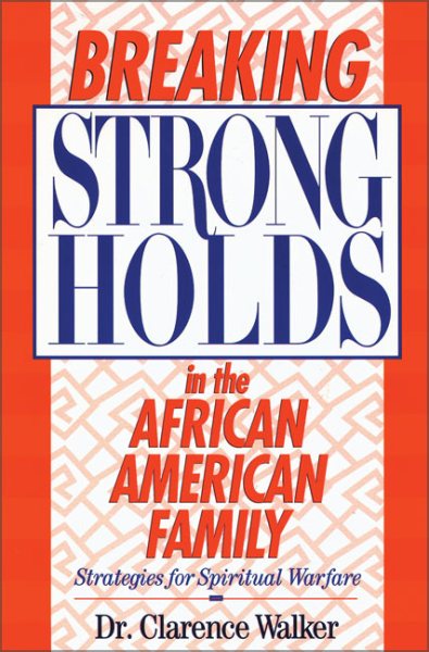 Breaking Strongholds in the African-American Family cover