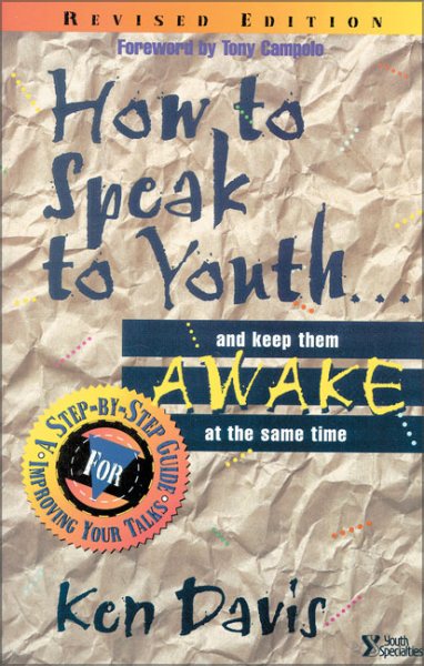 How to Speak to Youth . . . and Keep Them Awake at the Same Time cover
