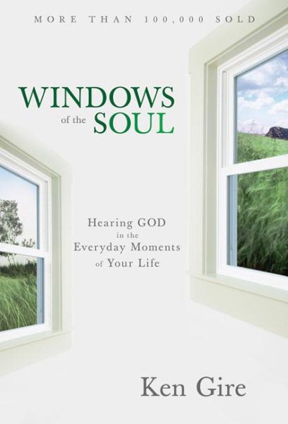 Windows of the Soul: Experiencing God in New Ways cover