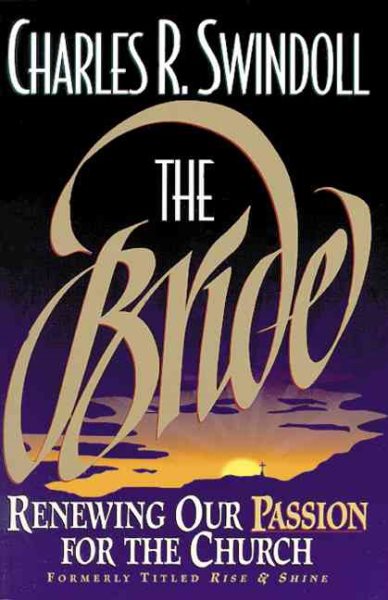 The Bride: Renewing Our Passion for the Church cover