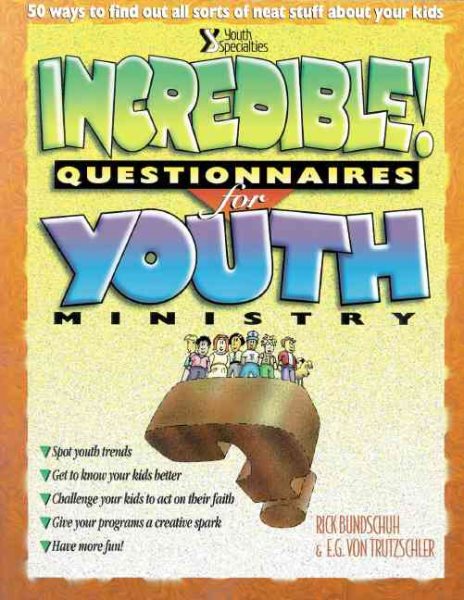 Incredible! Questionnaires for Youth Ministry cover