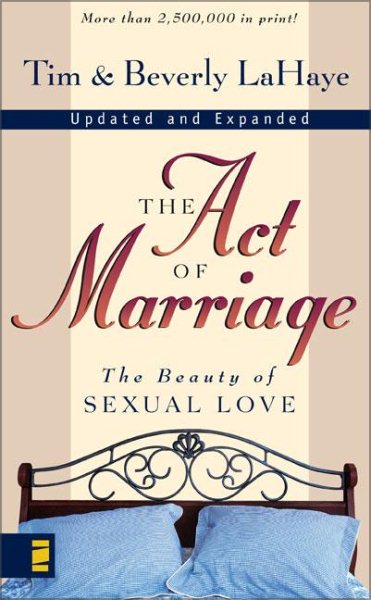 The Act of Marriage: The Beauty of Sexual Love cover