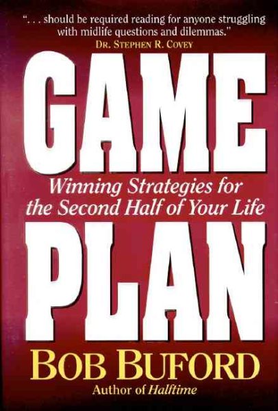 Game Plan: Winning Strategies for the Second Half of Your Life cover
