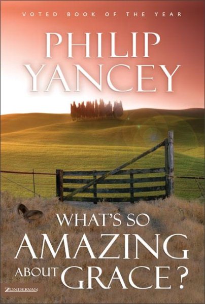 What's So Amazing About Grace? cover