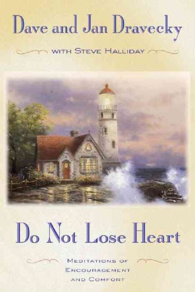 Do Not Lose Heart: Meditations of Encouragement and Comfort cover