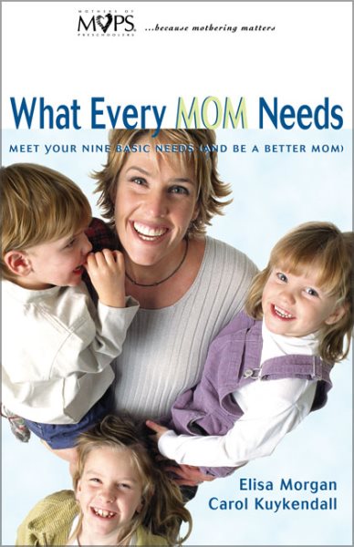 What Every Mom Needs cover