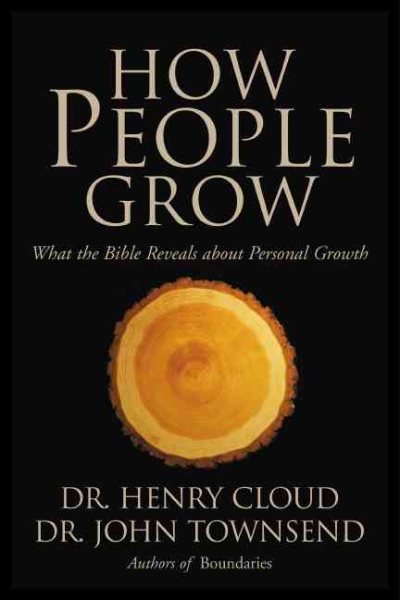 How People Grow: What the Bible Reveals about Personal Growth cover