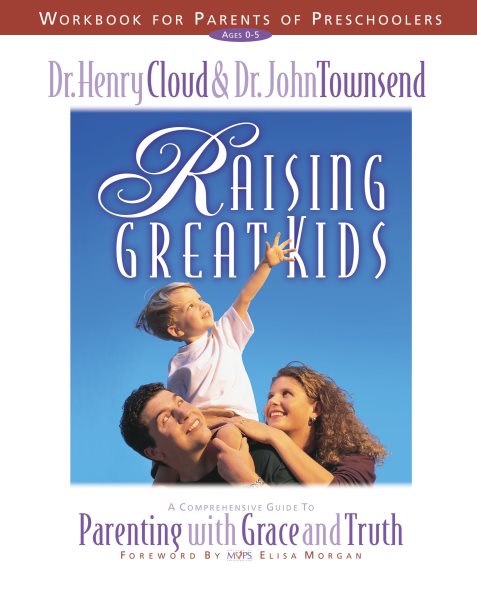 Raising Great Kids Workbook for Parents of Preschoolers cover