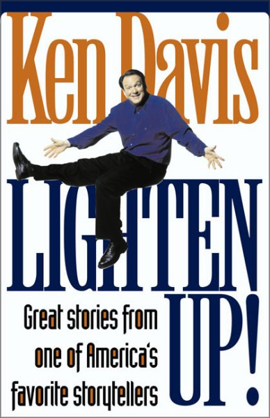 Lighten Up! Great Stories from One of America's Favorite Storytellers cover