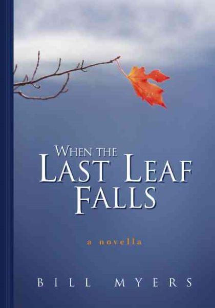 When the Last Leaf Falls cover