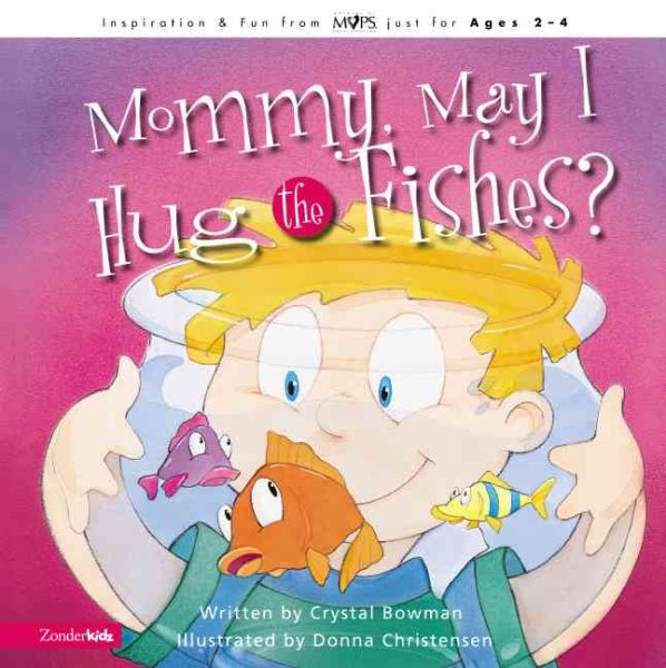 Mommy, May I Hug the Fishes? (Mothers of Preschoolers (Mops))