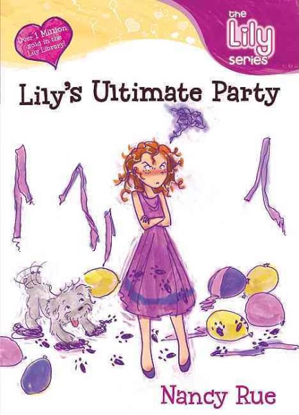 Lily's Ultimate Party (Young Women of Faith: Lily Series, Book 4) cover