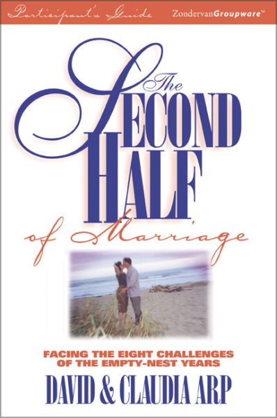 Second Half of Marriage Participant's Guide, The