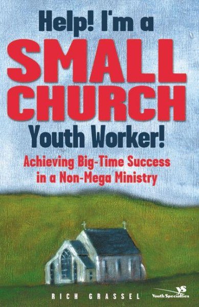Help! I'm a Small Church Youth Worker! cover