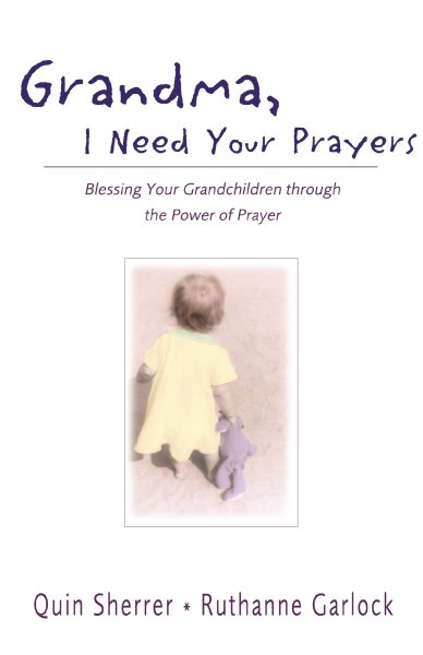 Grandma, I Need Your Prayers cover