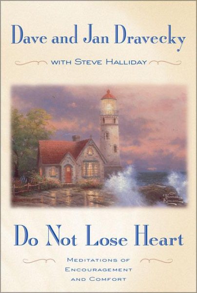 Do Not Lose Heart: Meditations of Encouragement and Comfort cover