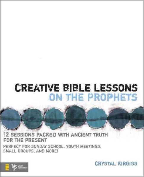 Creative Bible Lessons on the Prophets