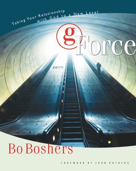 G-Force: Taking Your Relationship with God to a New Level cover